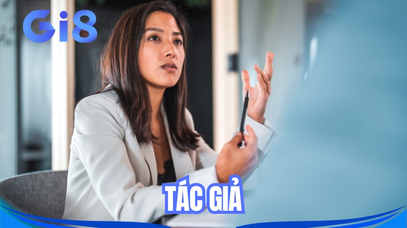 Thông tin chi tiết về tác giả GI8 Thông tin chi tiết về tác giả GI8