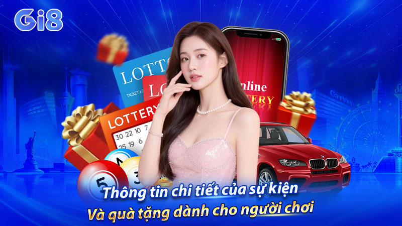 Thông tin chi tiết của sự kiện và quà tặng dành cho người chơi Thông tin chi tiết của sự kiện và quà tặng dành cho người chơi