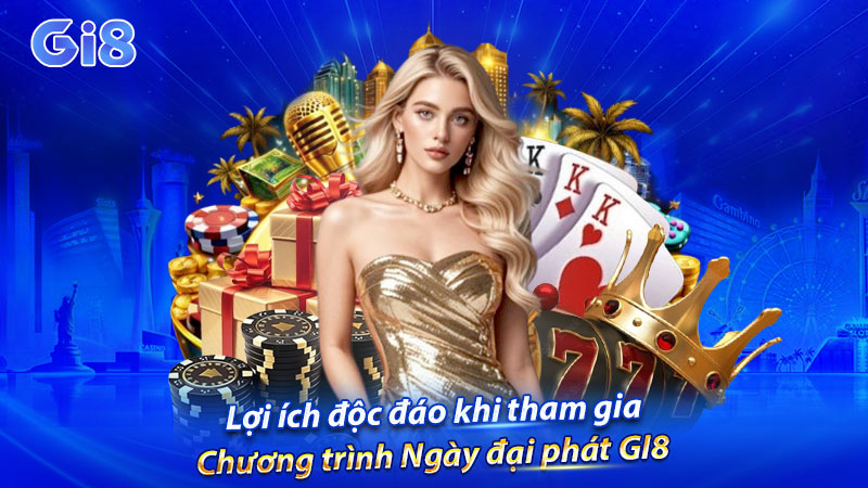 Lợi ích độc đáo khi tham gia chương trình Ngày đại phát