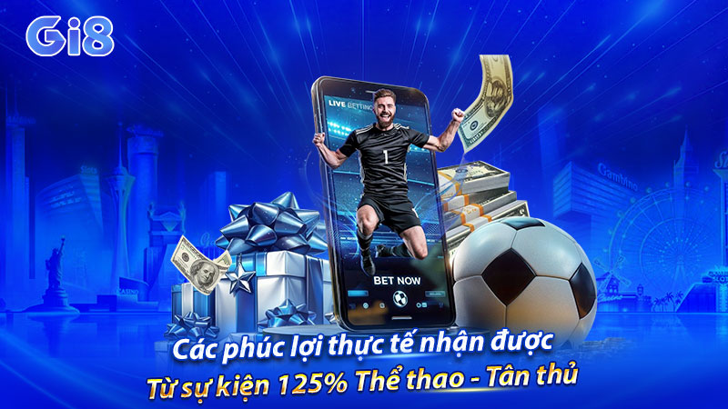 Các phúc lợi thực tế nhận được từ sự kiện 125% Thể thao - Tân thủ Các phúc lợi thực tế nhận được từ sự kiện 125% Thể thao - Tân thủ