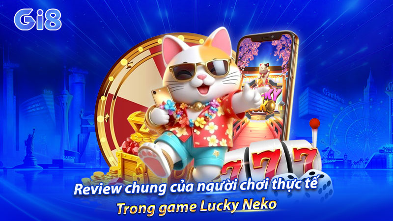 Review chung của người chơi thực tế